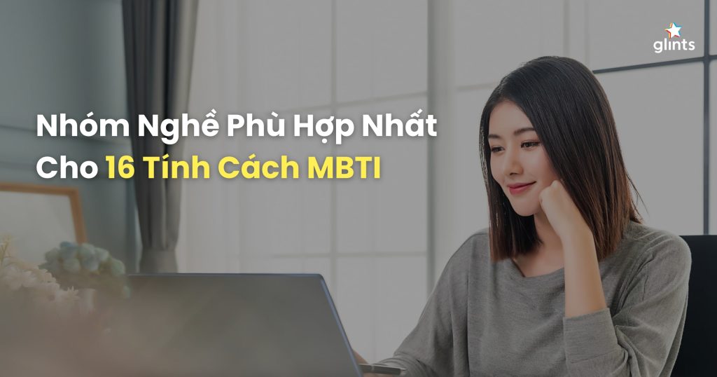 nghe nghiep cho 16 tinh cach mbti